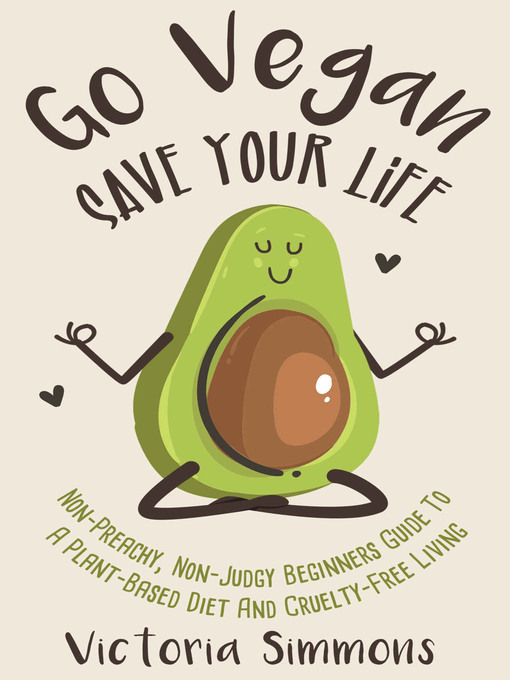 Title details for Go Vegan--Save Your Life by Blanch Case - Available